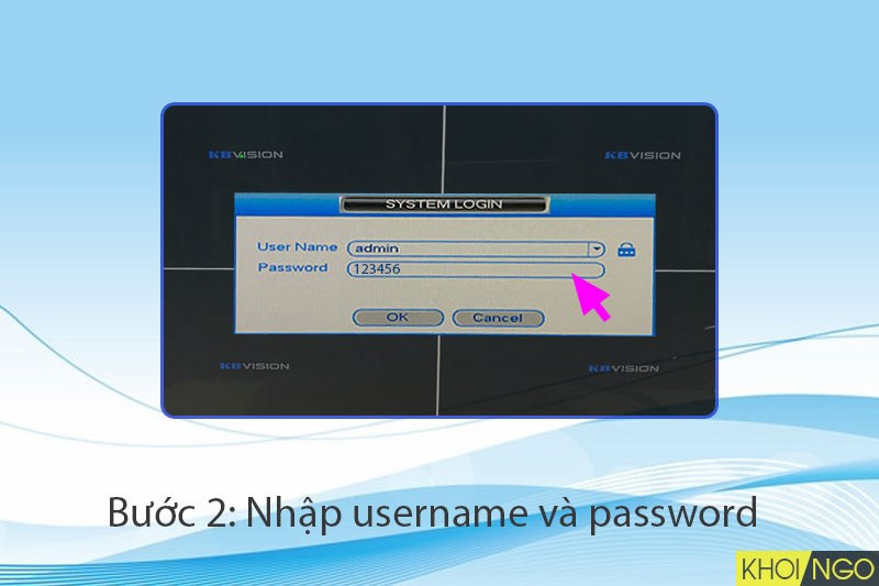 huong-dan-nhap-username-va-password-cho-dau-ghi-camera