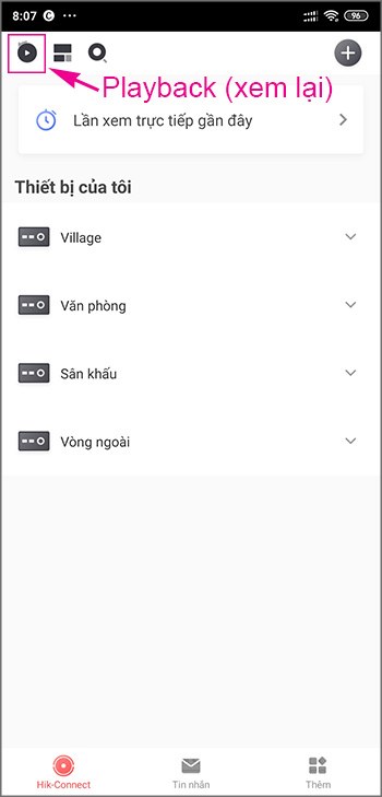Cách xem camera bằng tên miền trên phần mềm Hik-Connect trên Android