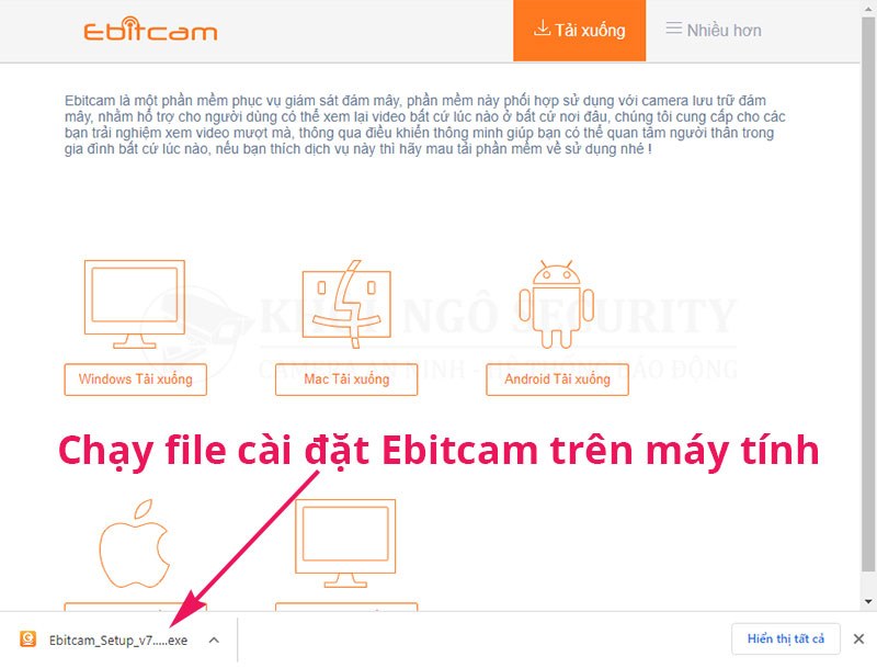 Chạy file cài đặt phần mềm xem camera Ebitcam trên máy tính