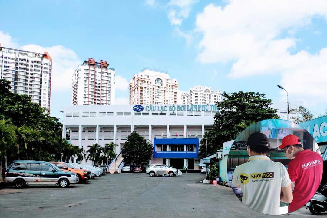 Lắp đặt hệ thống camera an ninh cho Trung tâm thể dục thể thao Phú Thọ