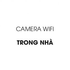Camera wifi trong nhà